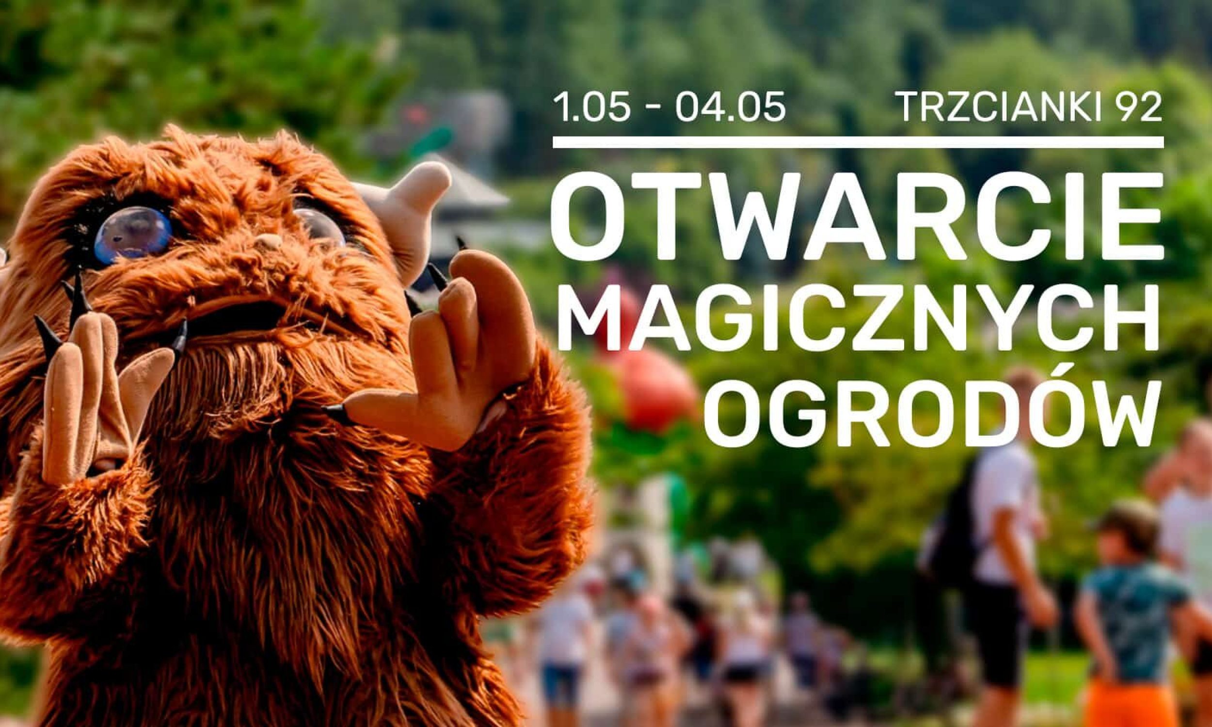 Długo wyczekiwany moment nadchodzi! O godzinie 10:00 1 maja 2025 r. Magiczne Ogrody ponownie otwierają bramy dla wszystkich małych i dużych odkrywców!
